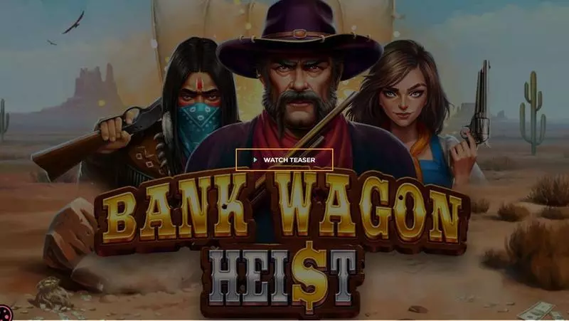 Bank Wagon Heist Tom Horn Gaming 5 Reel 20 Line