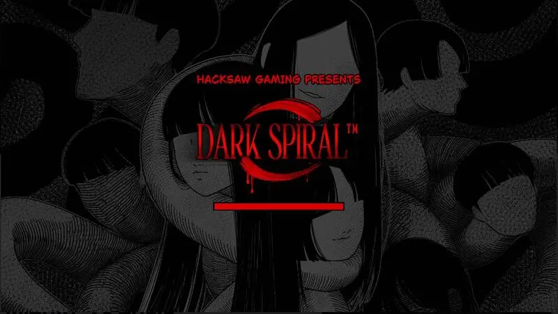 Dark Spiral Hacksaw Gaming 6 Reel 