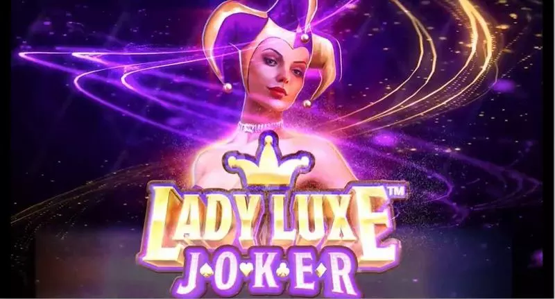 Lady Luxe Joker Just For The Win 5 Reel 10 Line
