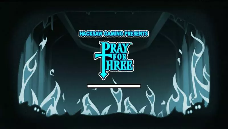 Pray for Free Hacksaw Gaming  