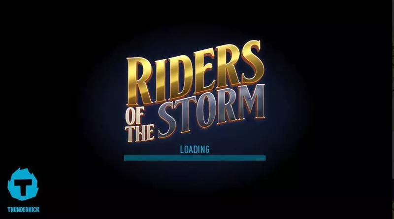 Riders of the Storm Thunderkick 5 Reel 243 Line