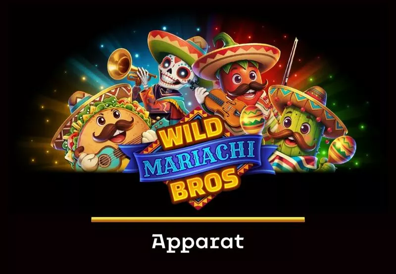Wild Mariachi Bros Apparat Gaming 5 Reel 40 Line